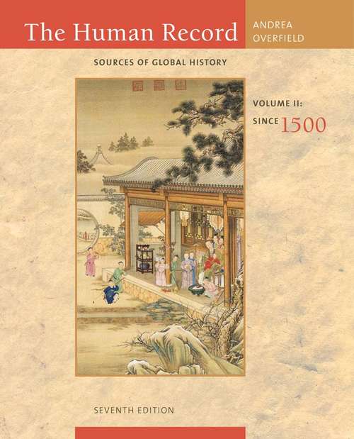 Book cover of The Human Record: Sources of Global History - Since 1500 (Seventh Edition)