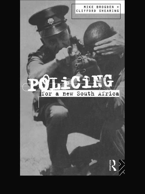Policing for a New South Africa