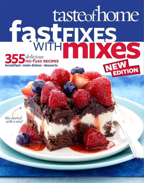 Book cover of Taste of Home Fast Fixes with Mixes New Edition