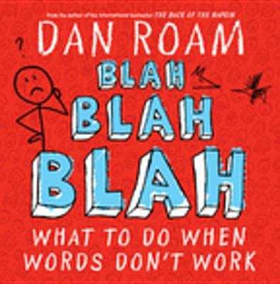 Book cover of Blah Blah Blah: What To Do When Words Don't Work