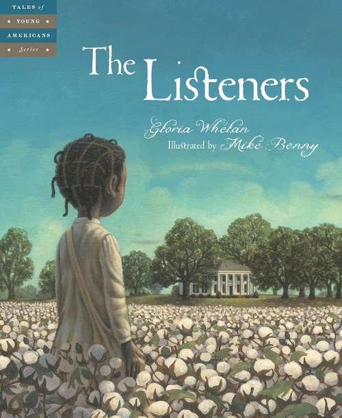 Book cover of The Listeners (Tales of Young Americans Series)