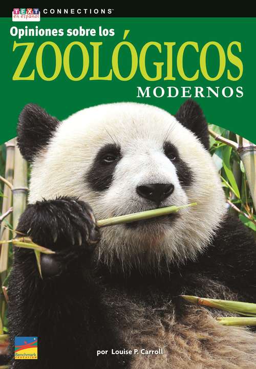 Book cover of Opiniones sobre los zoológicos modernos (Text Connections Ser.)