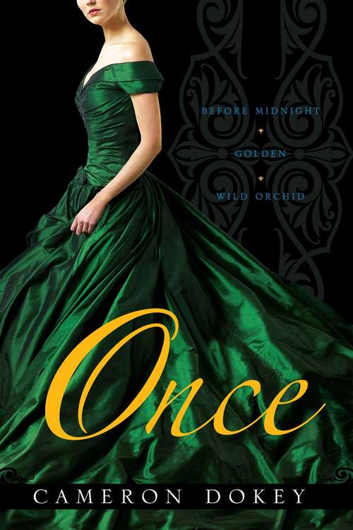 Book cover of Once: Before Midnight; Golden; Wild Orchid