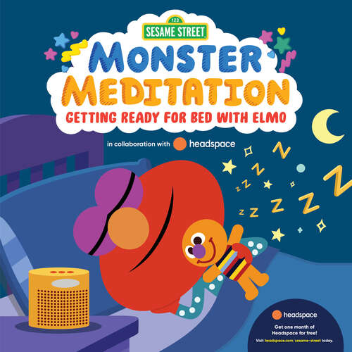 Book cover of Getting Ready for Bed with Elmo: Sesame Street Monster Meditation in collaboration with Headspace (Monster Meditation)
