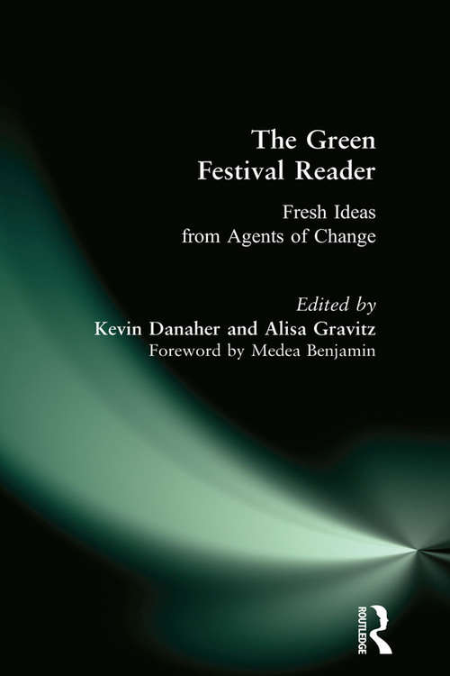 Green Festival Reader: Fresh Ideas from Agents of Change