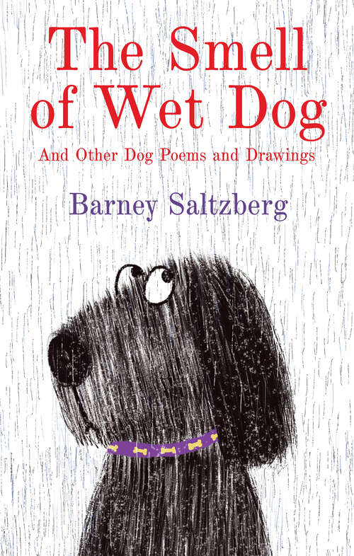 Book cover of The Smell of Wet Dog: And Other Dog Poems and Drawings
