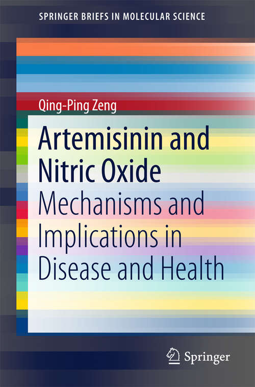 Artemisinin and Nitric Oxide: Mechanisms and Implications in Disease and Health (SpringerBriefs in Molecular Science)