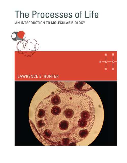 Book cover of The Processes of Life: An Introduction to Molecular Biology