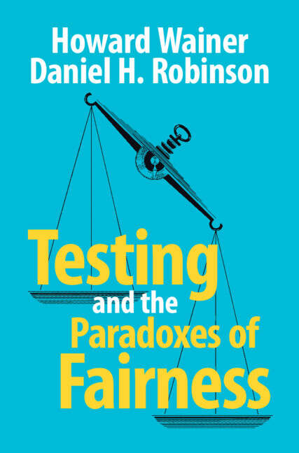 Book cover of Testing and the Paradoxes of Fairness
