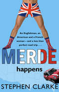 Merde Happens: Hell is an American road trip with a French passenger (Paul West #9)