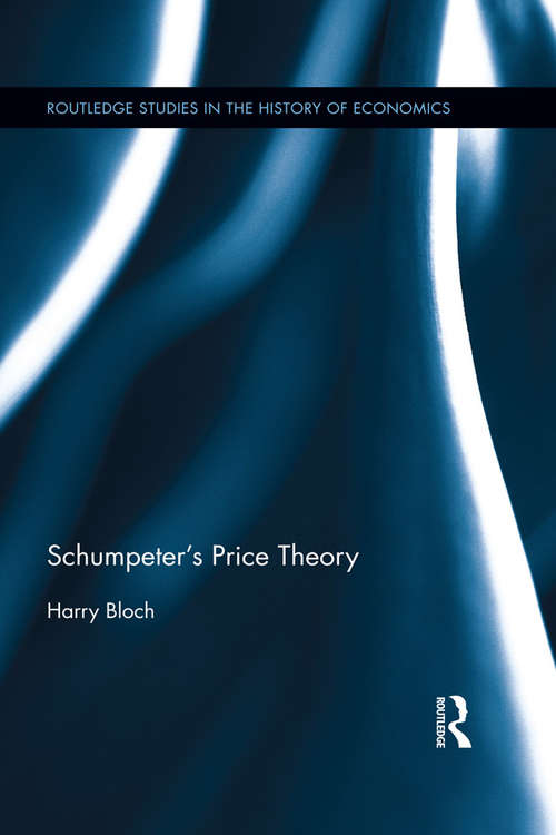 Book cover of Schumpeter's Price Theory (Routledge Studies in the History of Economics)
