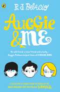 Auggie and me: three Wonder stories