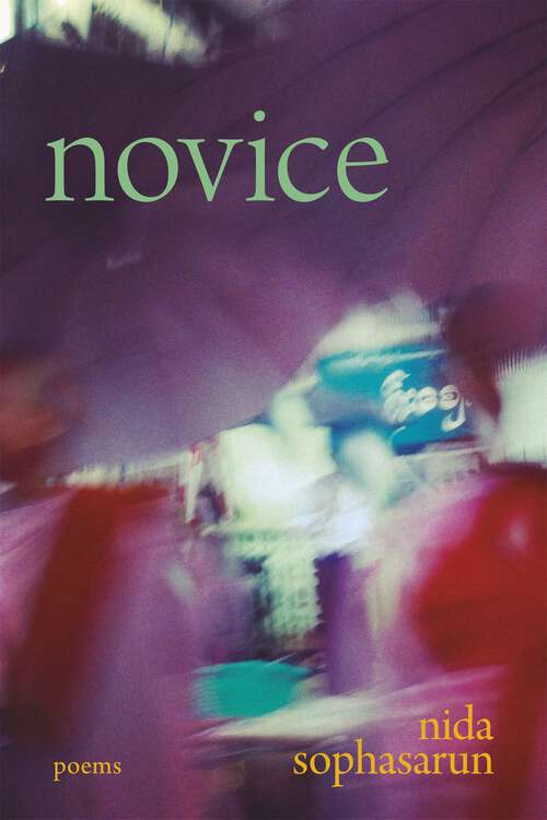 Book cover of Novice: Poems (Sewanee Poetry)
