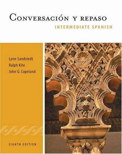 Conversacion y Repaso: Intermediate Spanish (8th edition)