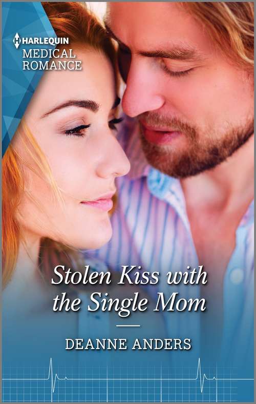 Stolen Kiss with the Single Mom (Harlequin Lp Medical Ser.)