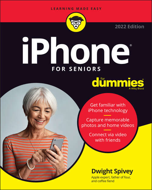 Book cover of iPhone For Seniors For Dummies: Updated For Iphone 12 Models And Ios 14 (11)