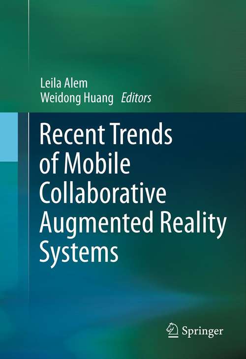 Book cover of Recent Trends of  Mobile Collaborative Augmented Reality Systems