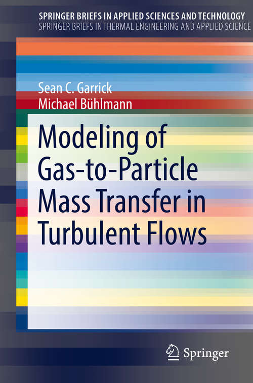 Book cover of Modeling of Gas-to-Particle Mass Transfer in Turbulent Flows