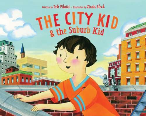 Book cover of The City Kid & The Suburb Kid