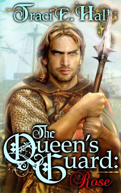 Book cover of The Queen's Guard: Rose