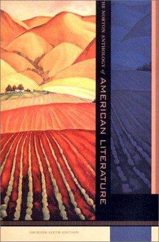 The Norton Anthology of American Literature (Shorter Sixth Edition)