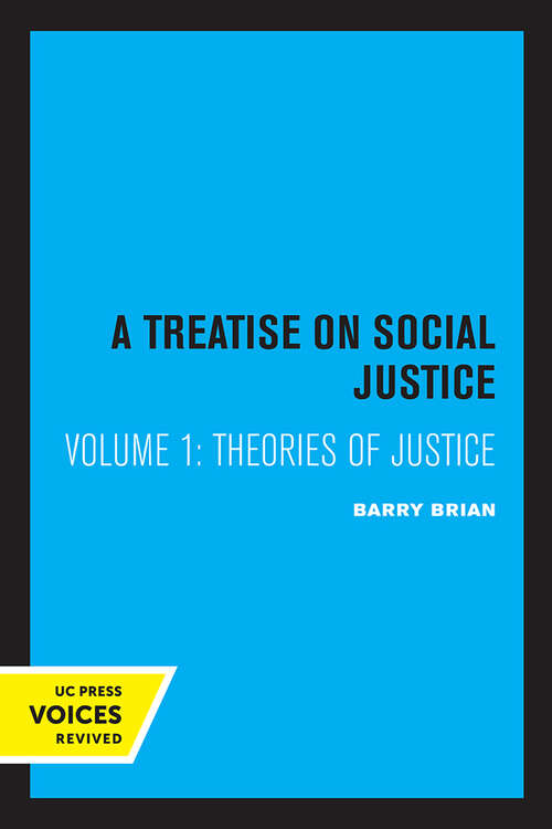 Book cover of Theories of Justice: A Treatise on Social Justice, Vol. 1 (California Series on Social Choice and Political Economy #16)