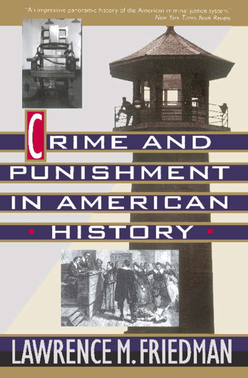 Book cover of Crime And Punishment In American History