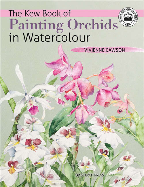 Book cover of The Kew Book of Painting Orchids in Watercolour