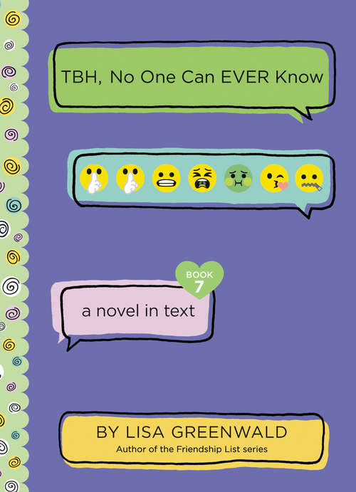 Book cover of TBH #7: TBH, No One Can EVER Know (TBH #7)