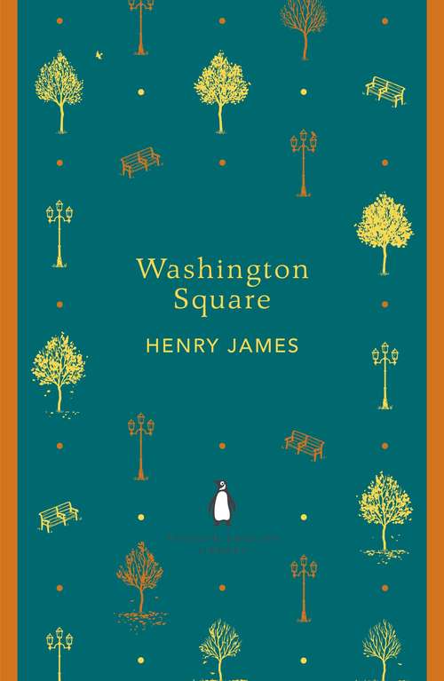 Book cover of Washington Square (The Penguin English Library)