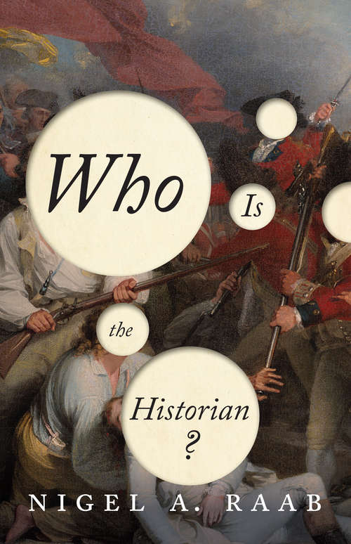 Book cover of Who is the Historian?