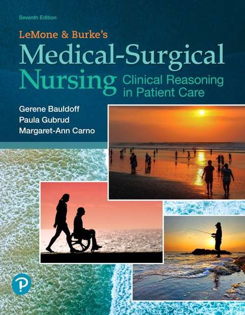 Book cover of Lemone and Burke's Medical-Surgical Nursing: Clinical Reasoning In Patient Care (Seventh Edition)