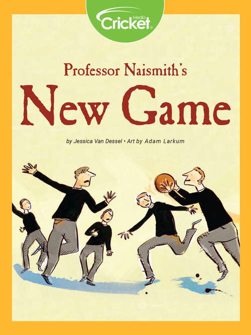 Book cover of Professor Naismith's New Game