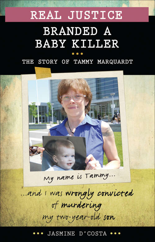Book cover of Real Justice: The Story of Tammy Marquardt (Lorimer Real Justice)