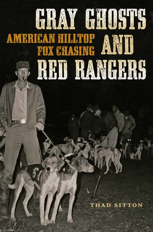 Book cover of Gray Ghosts and Red Rangers