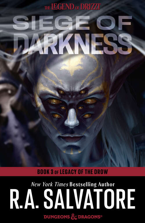 Book cover of The Siege of Darkness (Forgotten Realms: Legacy of the Drow #3)