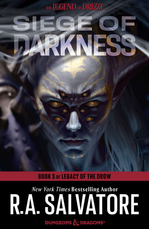 Book cover of Siege of Darkness: The Legend of Drizzt (The Legend of Drizzt #9)