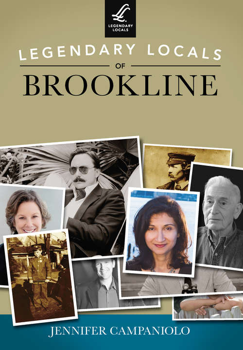 Book cover of Legendary Locals of Brookline (Legendary Locals)