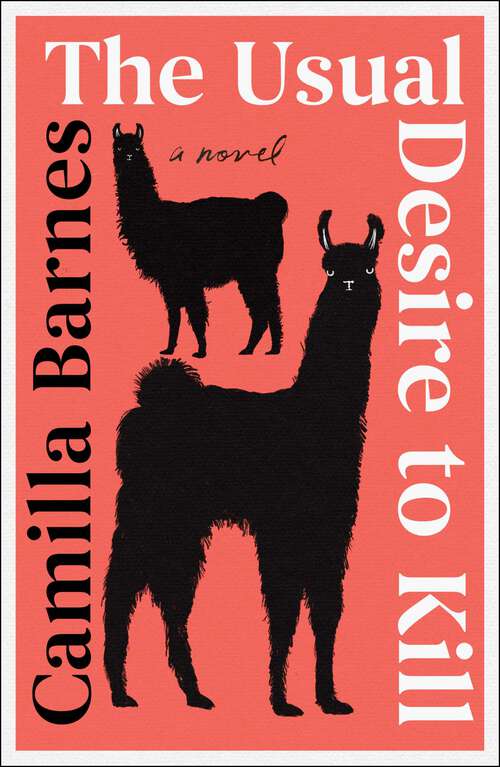 Book cover of The Usual Desire to Kill: A Novel