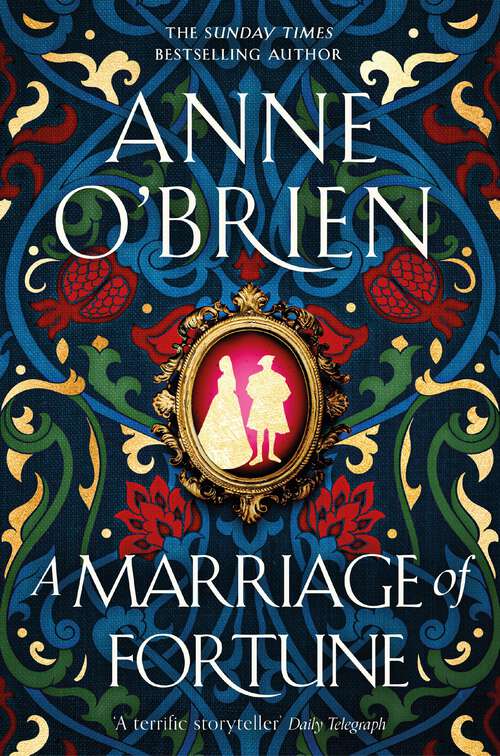 Book cover of A Marriage of Fortune: The captivating new historical novel from the Sunday Times bestselling author