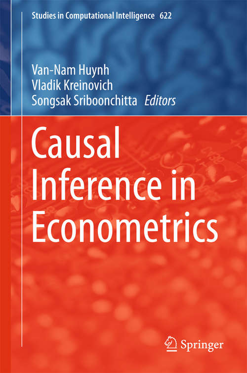 Causal Inference in Econometrics (Studies in Computational Intelligence #622)