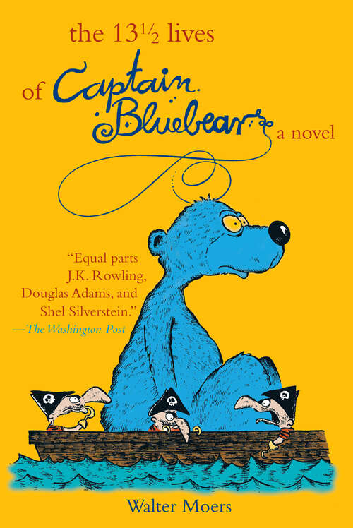 Book cover of 13 1/2 Lives of Captain Blue Bear