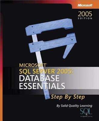 Book cover of Microsoft® SQL Server™ 2005: Database Essentials Step by Step