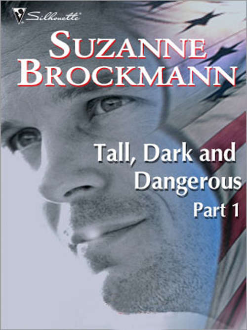Book cover of Tall, Dark and Dangerous Part 1 Bundle