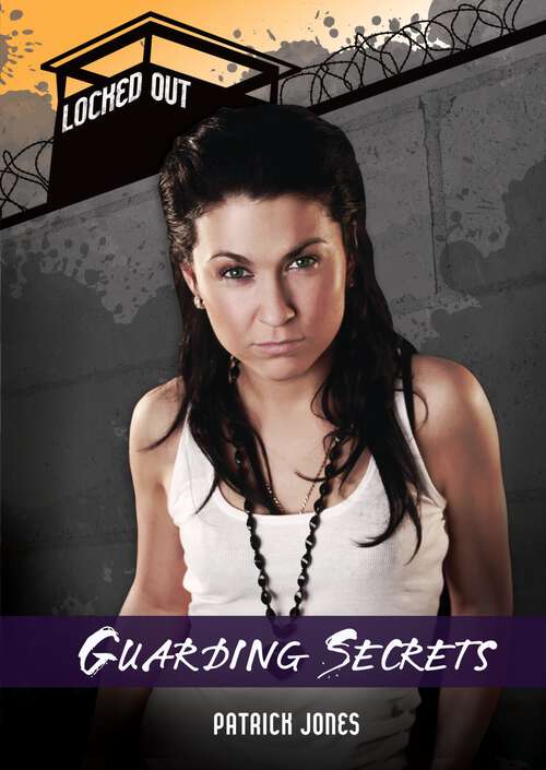 Book cover of Guarding Secrets (Locked Out)