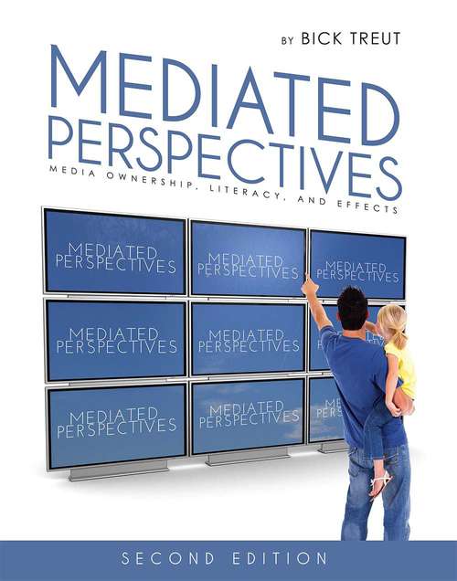 Book cover of Mediated Perspectives: Media Ownership, Literacy, and Effects (Second Edition)