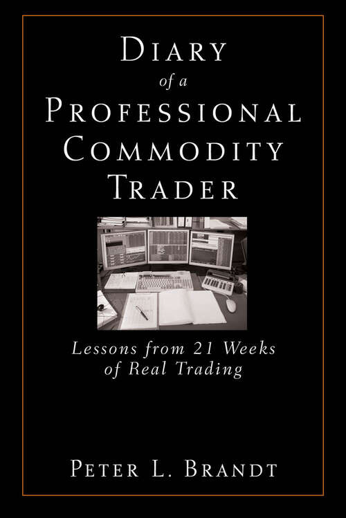 Book cover of Diary of a Professional Commodity Trader: Lessons From 21 Weeks Of Real Trading