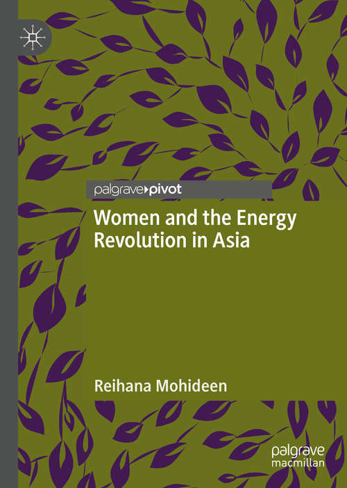 Book cover of Women and the Energy Revolution in Asia (1st ed. 2020)
