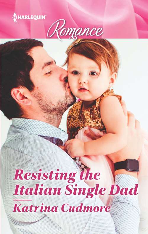 Resisting the Italian Single Dad (Manhattan Babies Ser. #2)