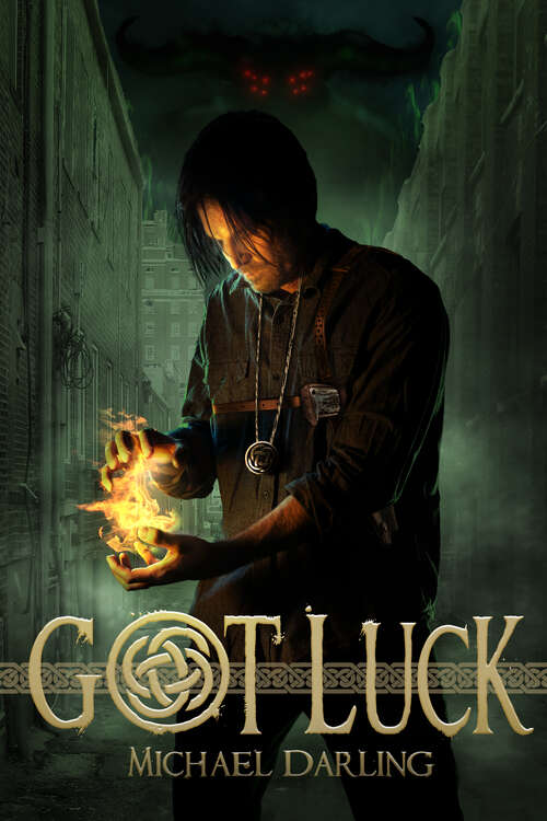 Book cover of Got Luck (Tales from the Behindbeyond)